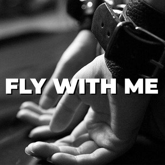 Fly With Me